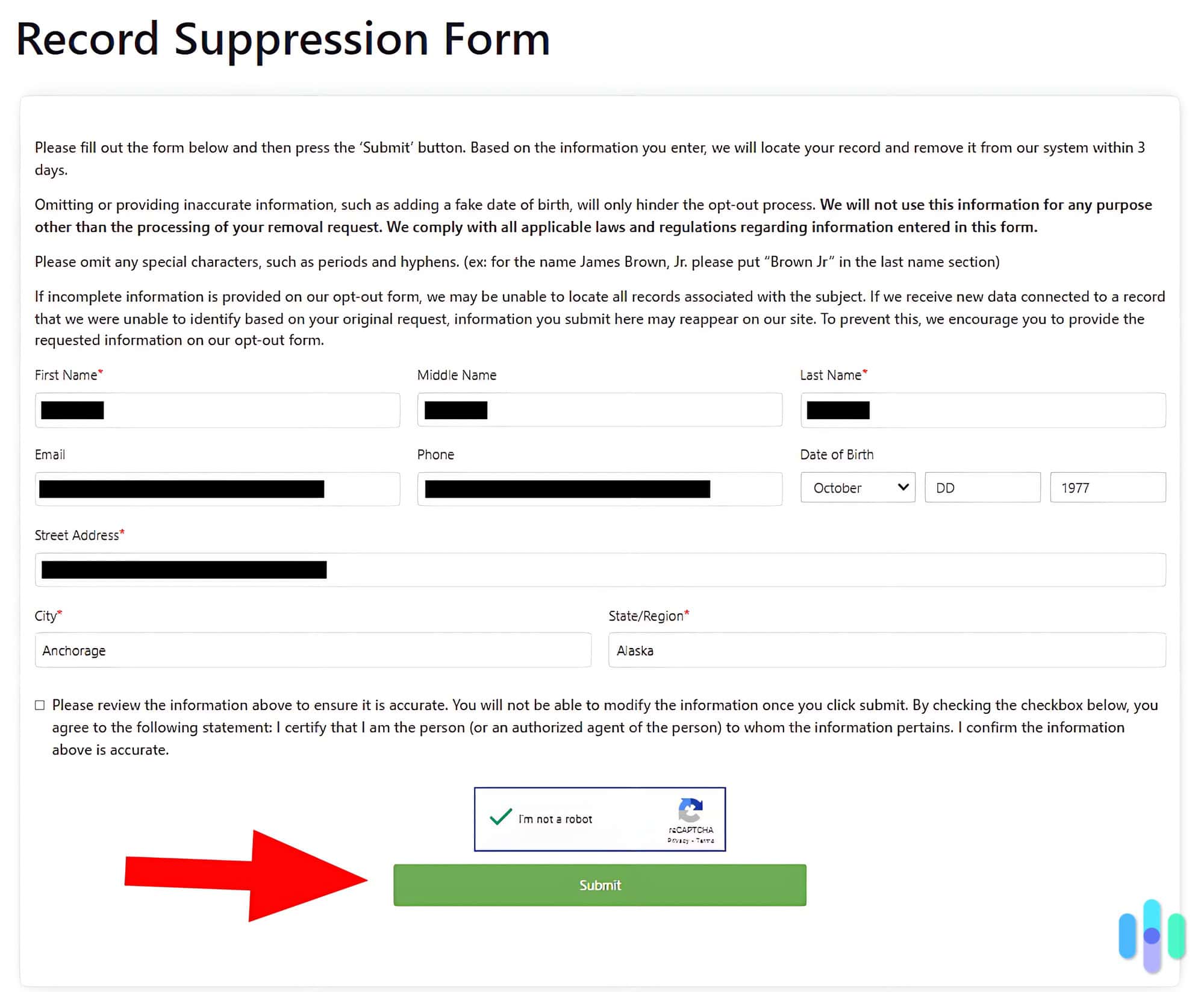 Fill out the Record Suppression Form with additional information about yourself. Fill out the Record Suppression Form with additional information about yourself.