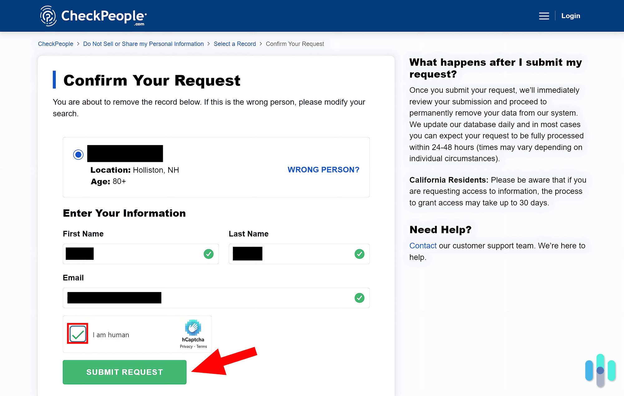 We confirmed our opt-out request from CheckPeople. We confirmed our opt-out request from CheckPeople.