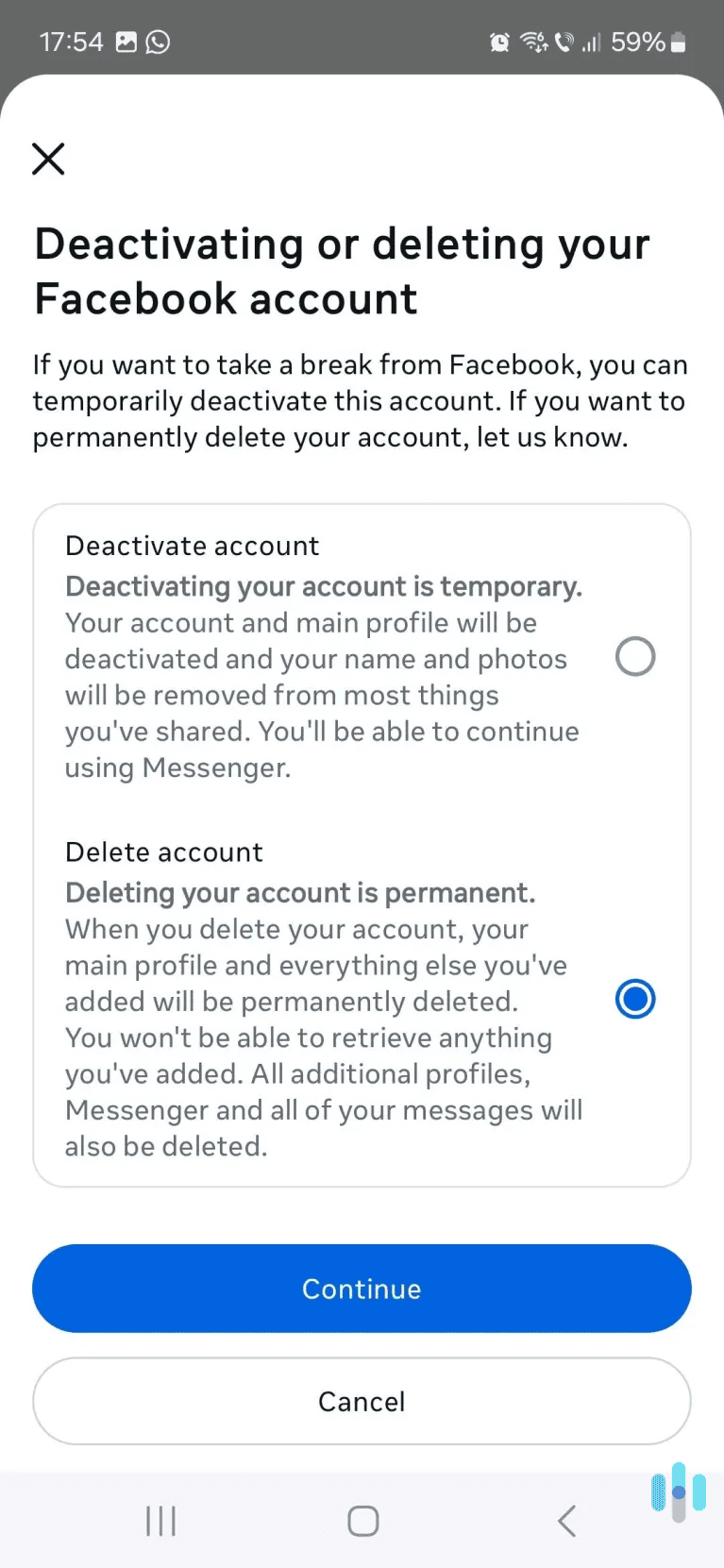 Choose the account deletion option, and then follow the on-screen instructions to confirm your choice. Choose the account deletion option, and then follow the on-screen instructions to confirm your choice.